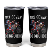 67 Bruh Meme Tumbler Cup Funny Six Seven Dirt Bike Patriotic American Flag - Wonder Print Shop