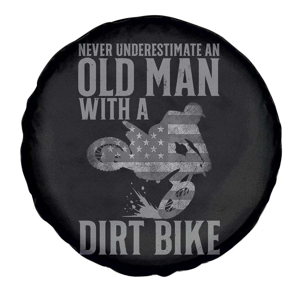Funny Dirt Bike Motocross Spare Tire Cover Never Underestimate An Old Man With A Dirt Bike Motocross - Wonder Print Shop