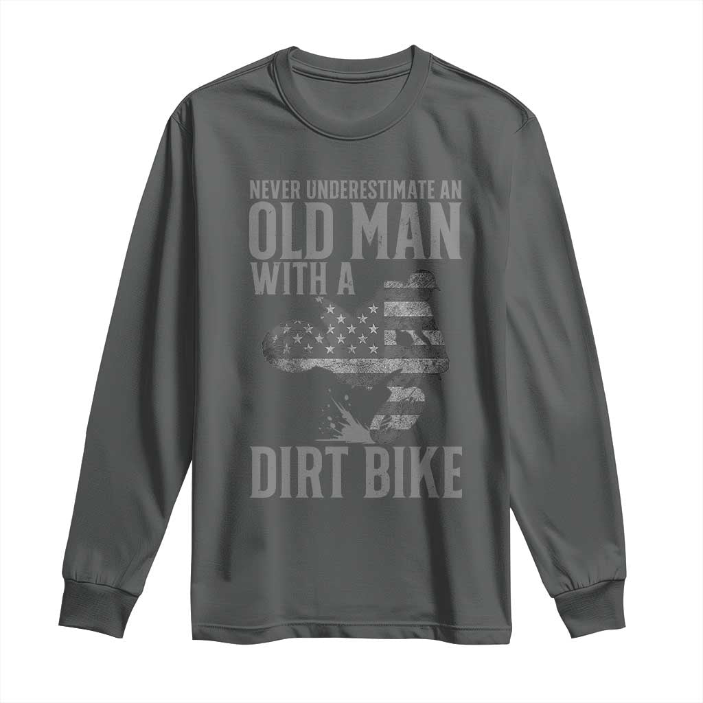 Funny Dirt Bike Motocross Long Sleeve Shirt Never Underestimate An Old Man With A Dirt Bike Motocross - Wonder Print Shop