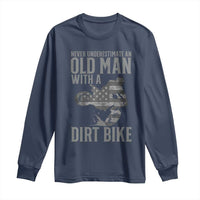 Funny Dirt Bike Motocross Long Sleeve Shirt Never Underestimate An Old Man With A Dirt Bike Motocross - Wonder Print Shop