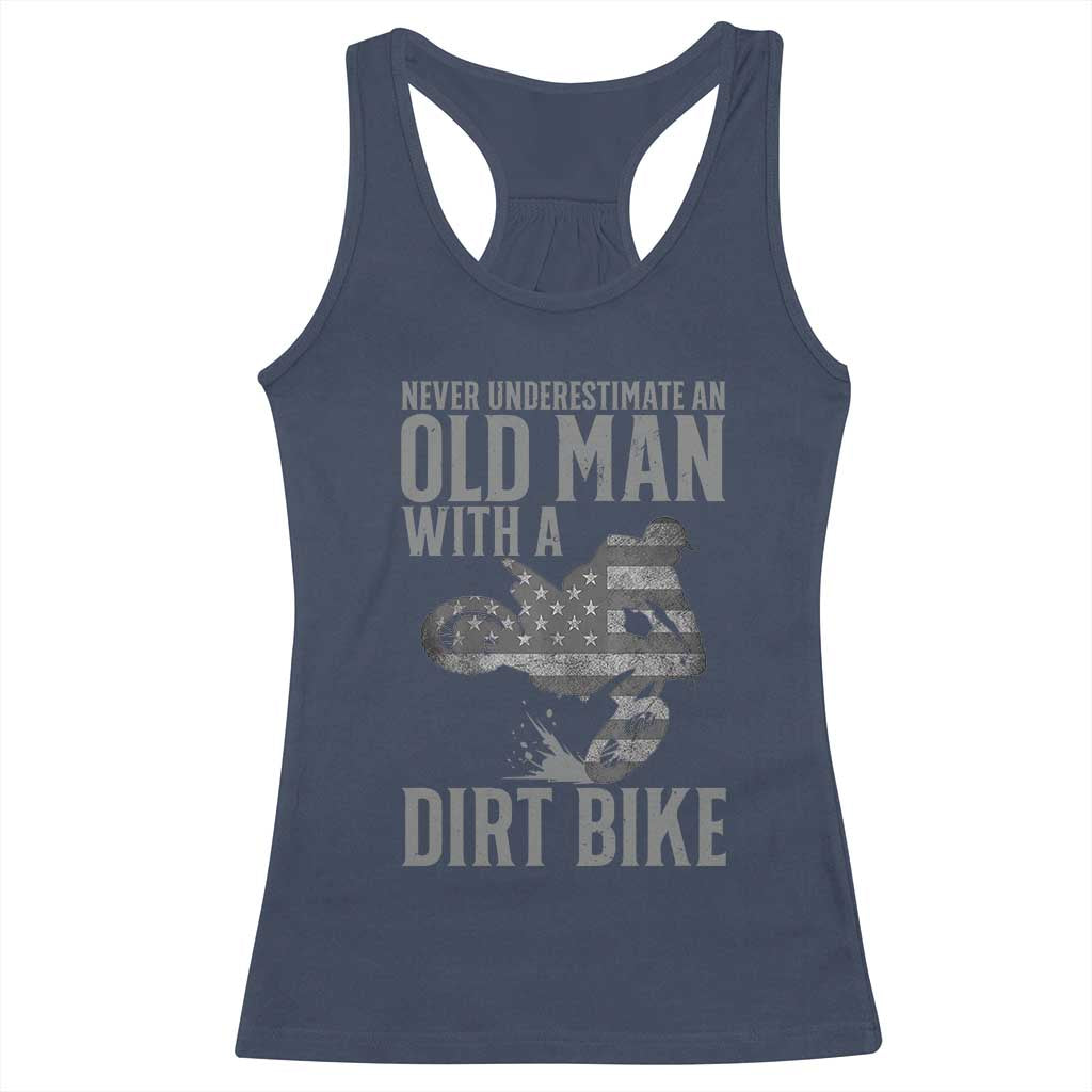 Funny Dirt Bike Motocross Racerback Tank Top Never Underestimate An Old Man With A Dirt Bike Motocross - Wonder Print Shop