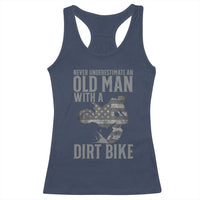 Funny Dirt Bike Motocross Racerback Tank Top Never Underestimate An Old Man With A Dirt Bike Motocross - Wonder Print Shop