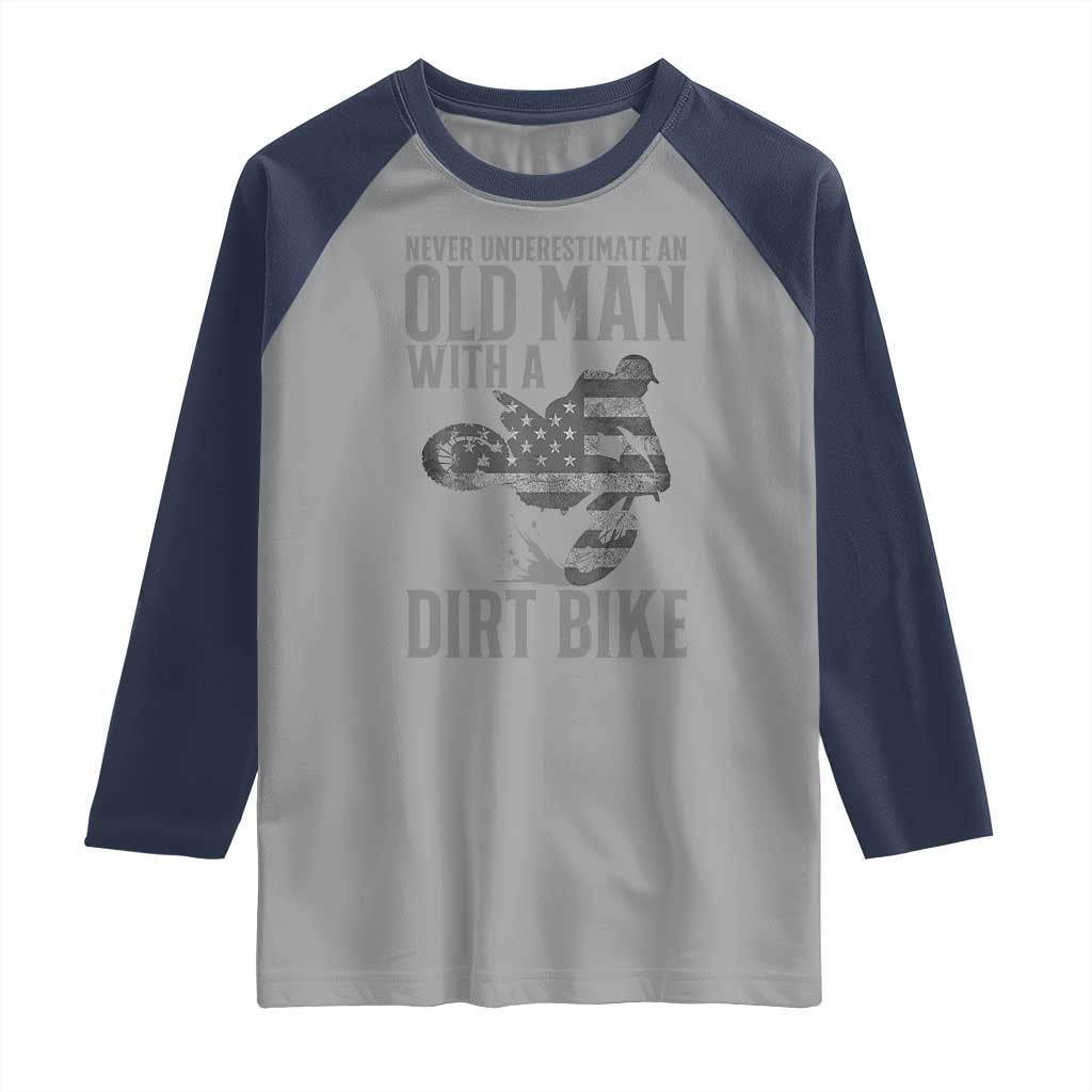Funny Dirt Bike Motocross Raglan Shirt Never Underestimate An Old Man With A Dirt Bike Motocross - Wonder Print Shop