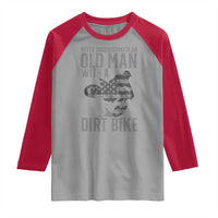 Funny Dirt Bike Motocross Raglan Shirt Never Underestimate An Old Man With A Dirt Bike Motocross - Wonder Print Shop