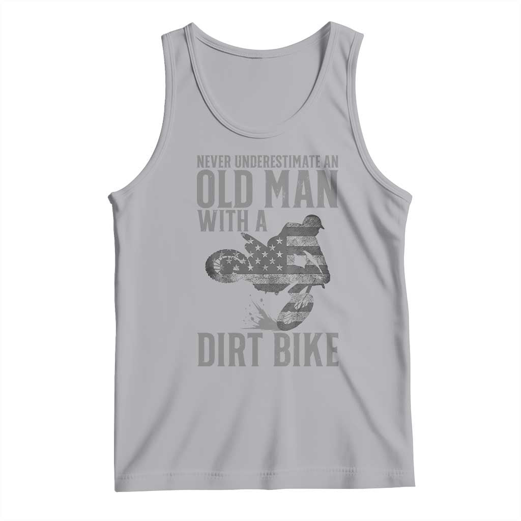 Funny Dirt Bike Motocross Tank Top Never Underestimate An Old Man With A Dirt Bike Motocross - Wonder Print Shop