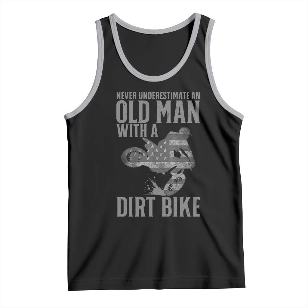 Funny Dirt Bike Motocross Tank Top Never Underestimate An Old Man With A Dirt Bike Motocross - Wonder Print Shop