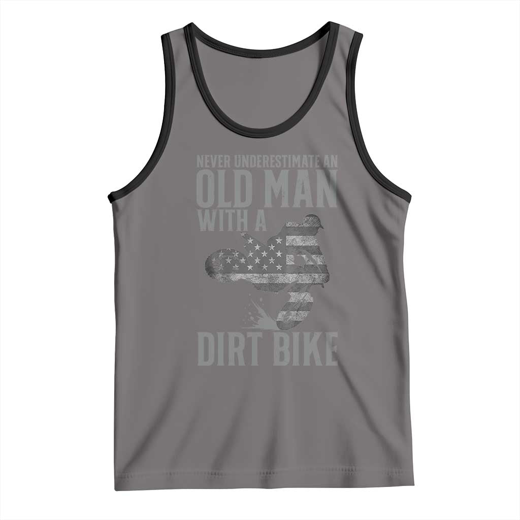 Funny Dirt Bike Motocross Tank Top Never Underestimate An Old Man With A Dirt Bike Motocross - Wonder Print Shop