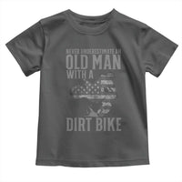 Funny Dirt Bike Motocross Toddler T Shirt Never Underestimate An Old Man With A Dirt Bike Motocross - Wonder Print Shop
