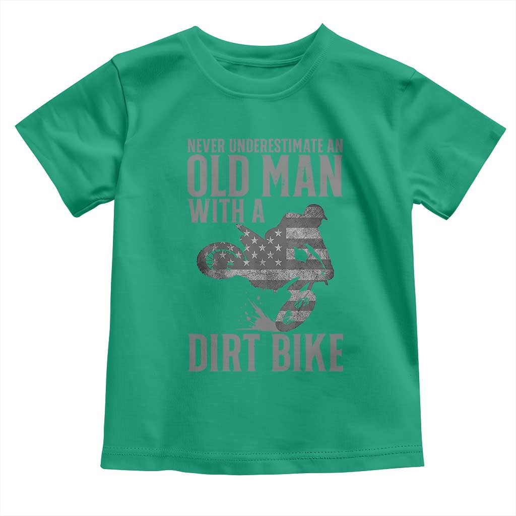 Funny Dirt Bike Motocross Toddler T Shirt Never Underestimate An Old Man With A Dirt Bike Motocross - Wonder Print Shop