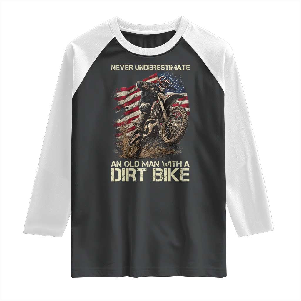 Dirt Bike American Flag Raglan Shirt Never Underestimate An Old Man With A Dirt Bike Motocross - Wonder Print Shop