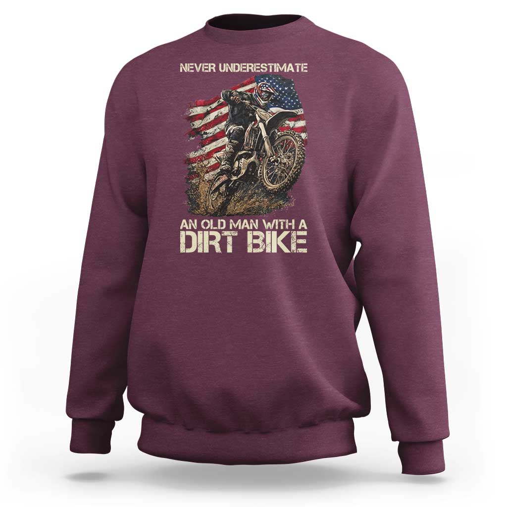 Dirt Bike American Flag Sweatshirt Never Underestimate An Old Man With A Dirt Bike Motocross - Wonder Print Shop