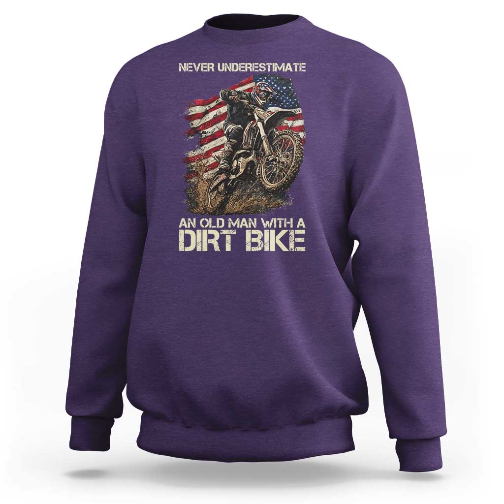 Dirt Bike American Flag Sweatshirt Never Underestimate An Old Man With A Dirt Bike Motocross - Wonder Print Shop