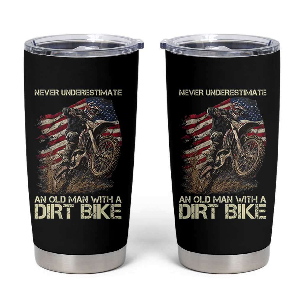 Dirt Bike American Flag Tumbler Cup Never Underestimate An Old Man With A Dirt Bike Motocross - Wonder Print Shop