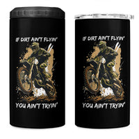 Dirt Bike Motocross Camo 4 in 1 Can Cooler Tumbler If Dirt Ain't Flyin You Ain't Tryin - Wonder Print Shop