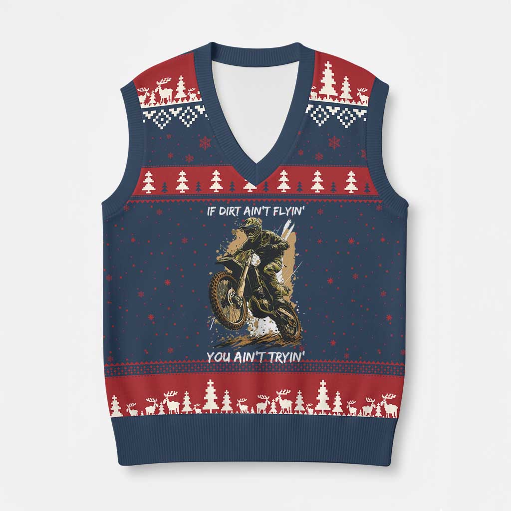 Dirt Bike Motocross Camo V-Neck Knit Sweater Vest If Dirt Ain't Flyin You Ain't Tryin - Wonder Print Shop