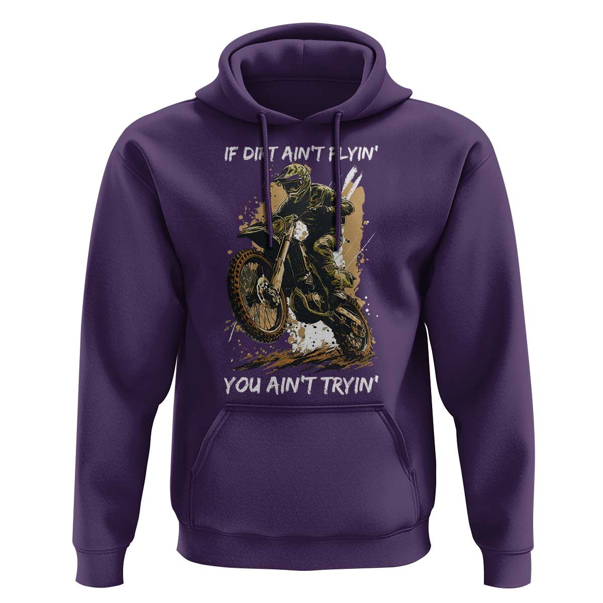 Dirt Bike Motocross Camo Hoodie If Dirt Ain't Flyin You Ain't Tryin - Wonder Print Shop