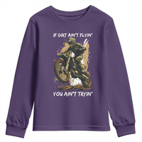 Dirt Bike Motocross Camo Youth Sweatshirt If Dirt Ain't Flyin You Ain't Tryin - Wonder Print Shop