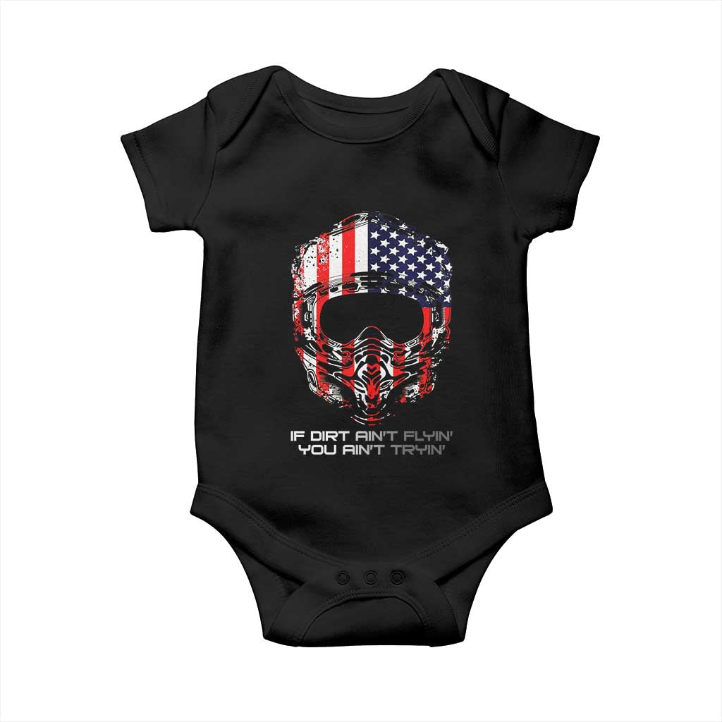 Dirt Bike American Flag Patriotic Baby Onesie If Dirt Ain't Flyin You Ain't Tryin - Wonder Print Shop