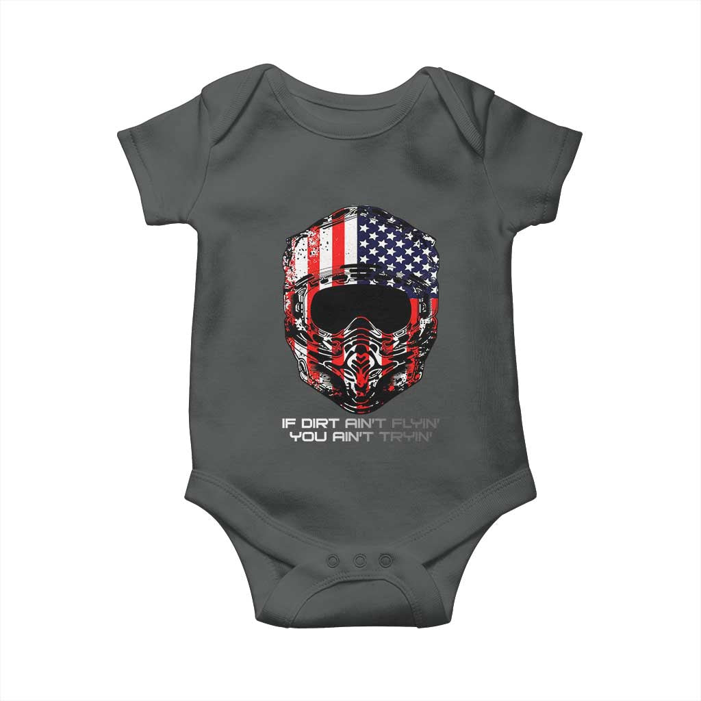 Dirt Bike American Flag Patriotic Baby Onesie If Dirt Ain't Flyin You Ain't Tryin - Wonder Print Shop