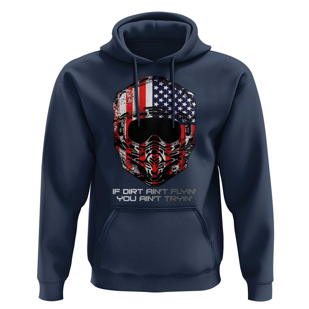 Dirt Bike American Flag Patriotic Hoodie If Dirt Ain't Flyin You Ain't Tryin - Wonder Print Shop