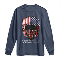 Dirt Bike American Flag Patriotic Long Sleeve Shirt If Dirt Ain't Flyin You Ain't Tryin - Wonder Print Shop