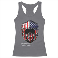 Dirt Bike American Flag Patriotic Racerback Tank Top If Dirt Ain't Flyin You Ain't Tryin - Wonder Print Shop