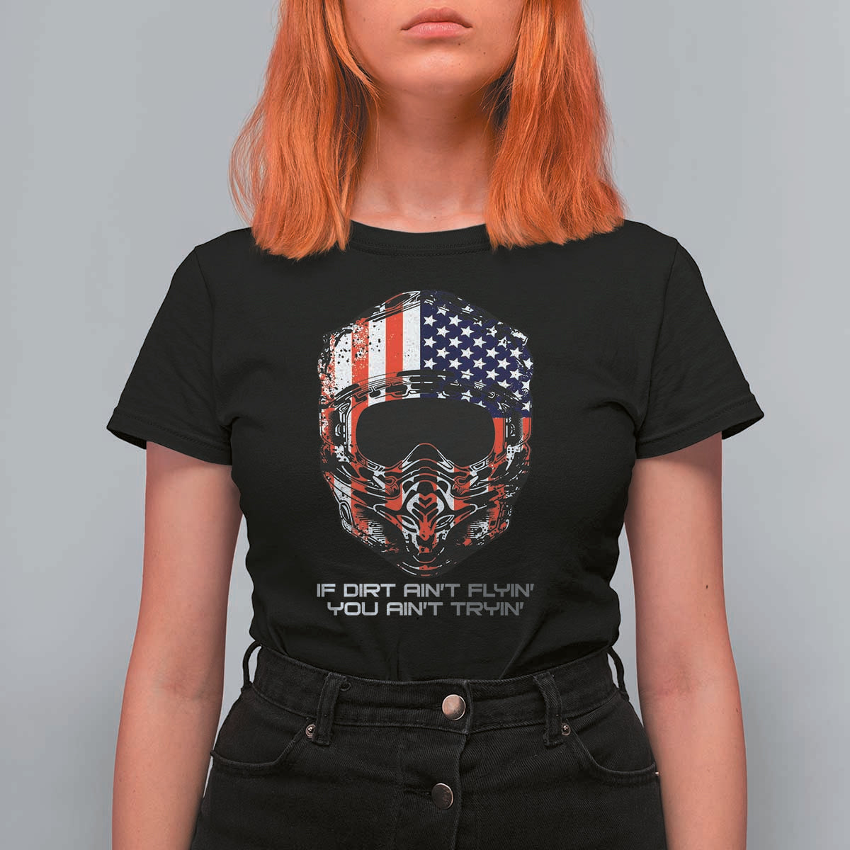 Dirt Bike American Flag Patriotic T Shirt For Women If Dirt Ain't Flyin You Ain't Tryin - Wonder Print Shop
