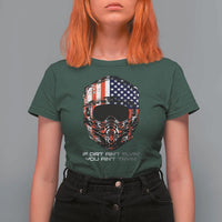 Dirt Bike American Flag Patriotic T Shirt For Women If Dirt Ain't Flyin You Ain't Tryin - Wonder Print Shop