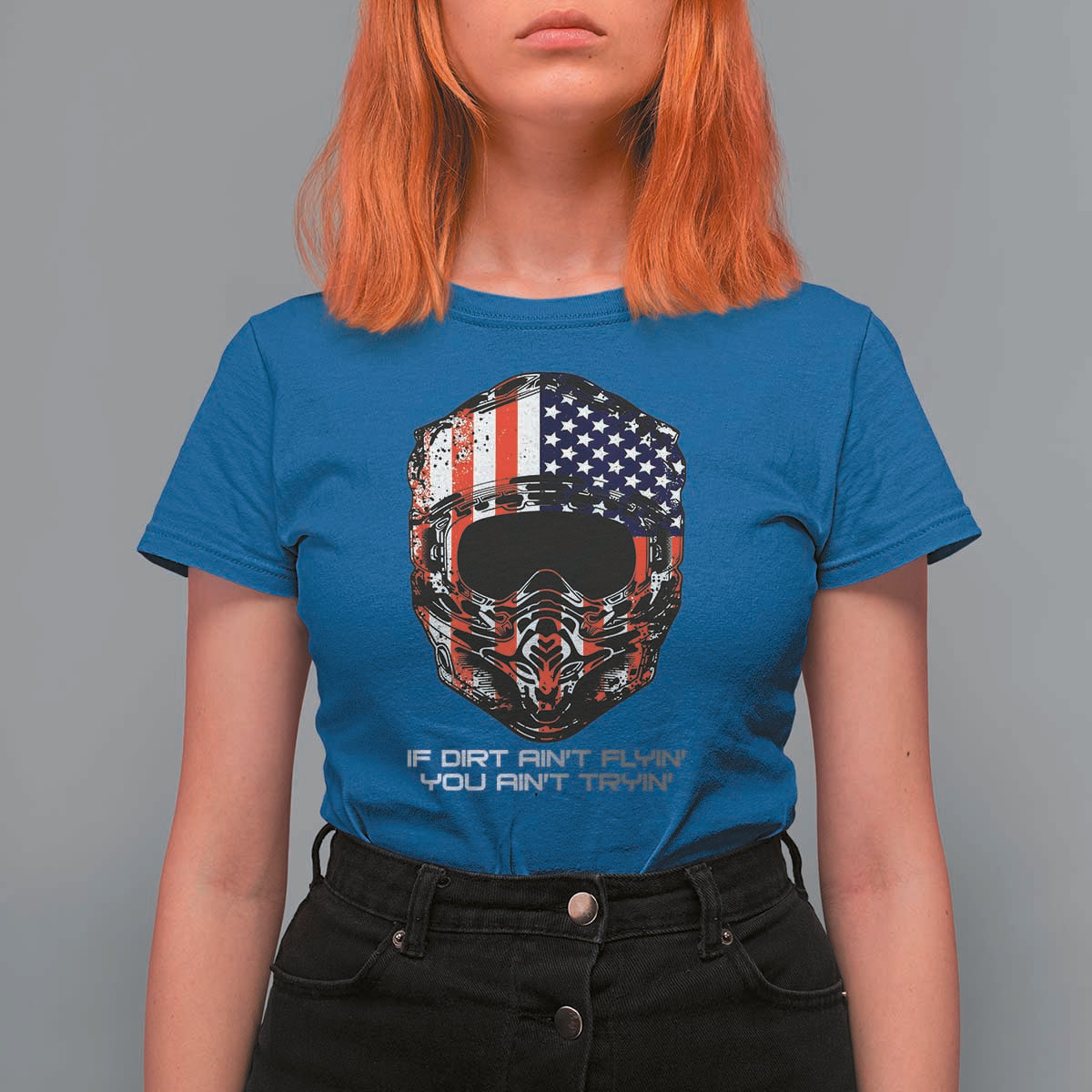 Dirt Bike American Flag Patriotic T Shirt For Women If Dirt Ain't Flyin You Ain't Tryin - Wonder Print Shop