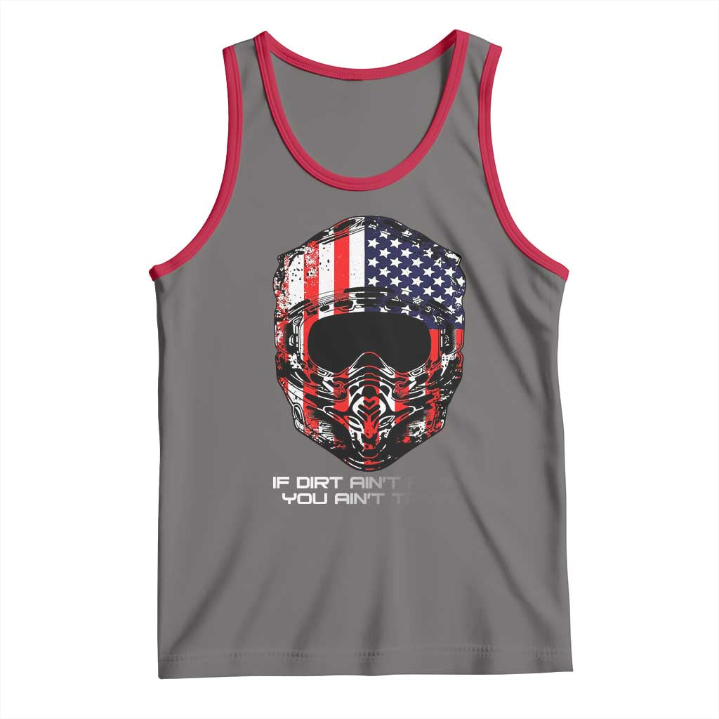 Dirt Bike American Flag Patriotic Tank Top If Dirt Ain't Flyin You Ain't Tryin - Wonder Print Shop