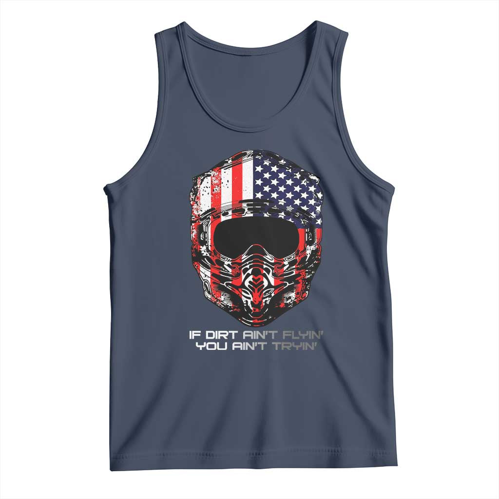 Dirt Bike American Flag Patriotic Tank Top If Dirt Ain't Flyin You Ain't Tryin - Wonder Print Shop