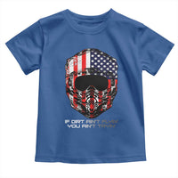 Dirt Bike American Flag Patriotic Toddler T Shirt If Dirt Ain't Flyin You Ain't Tryin - Wonder Print Shop