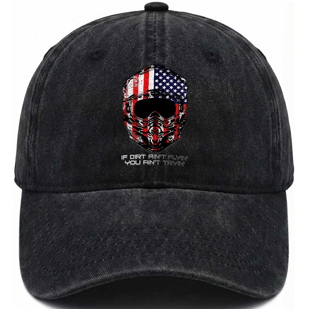 Dirt Bike American Flag Patriotic Washed Cotton Baseball Cap If Dirt Ain't Flyin You Ain't Tryin
