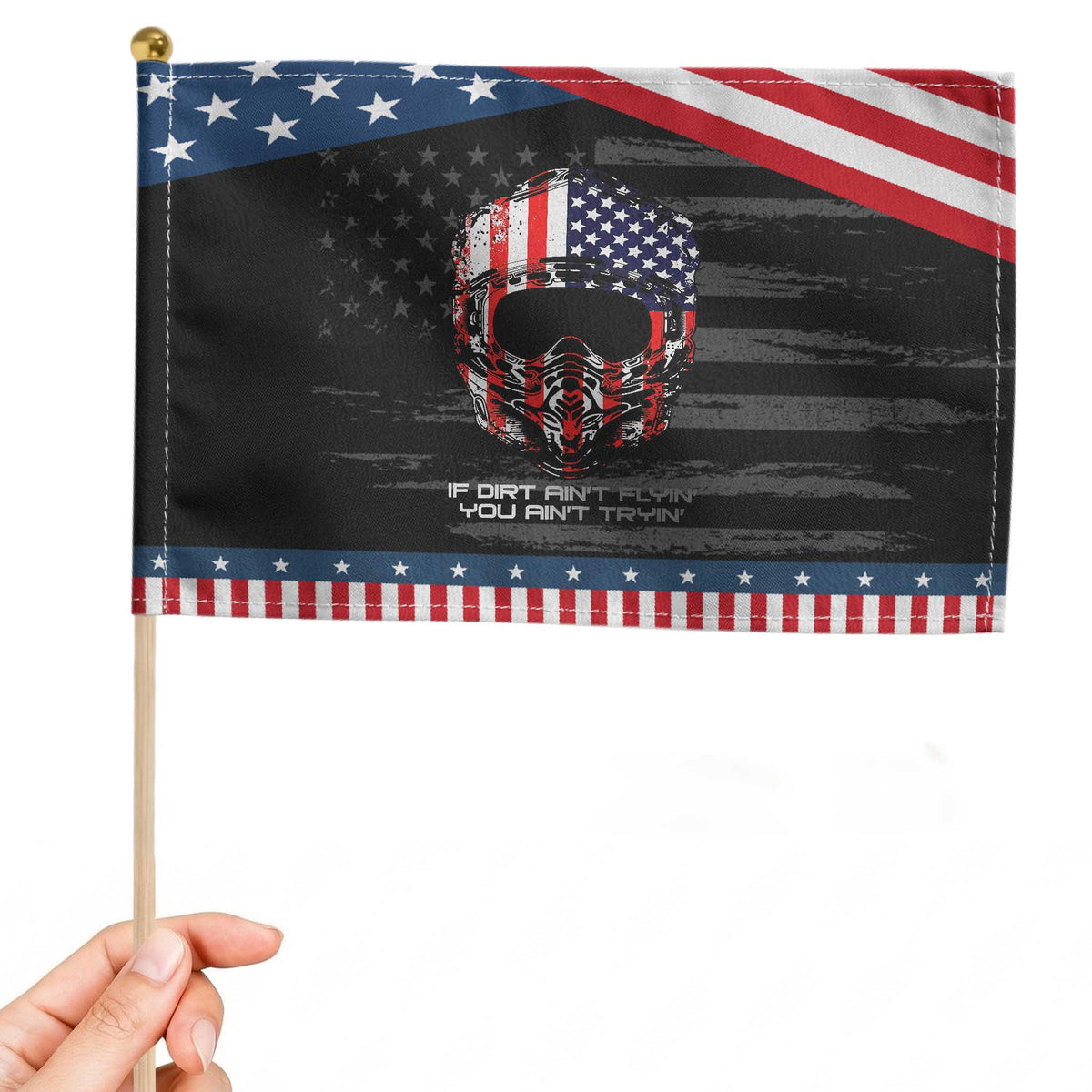 Dirt Bike American Flag Patriotic Handheld Flag If Dirt Ain't Flyin You Ain't Tryin