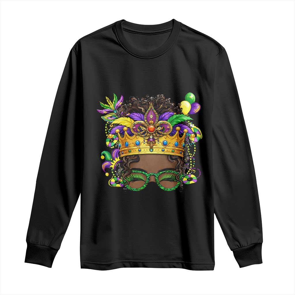 Mardi Gras Queen Long Sleeve Shirt Messy Pun Carnival Party