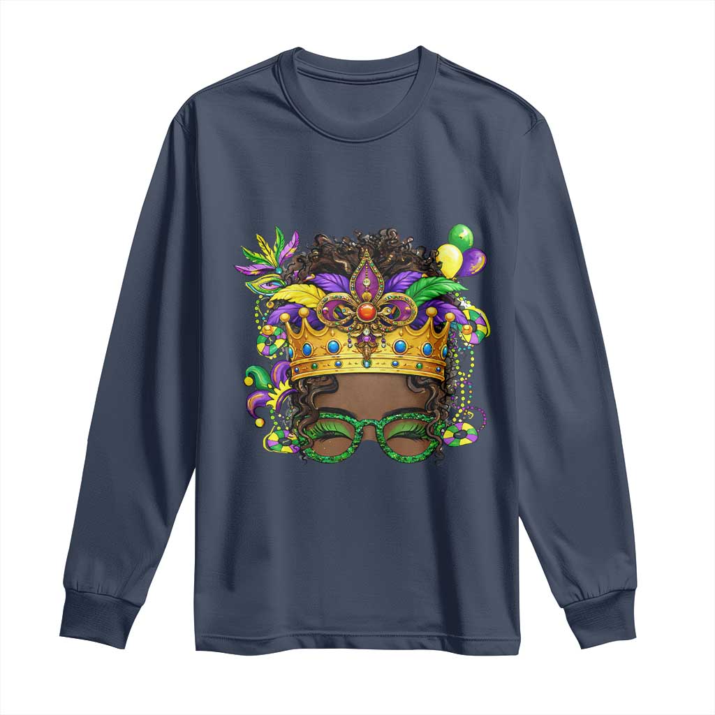 Mardi Gras Queen Long Sleeve Shirt Messy Pun Carnival Party