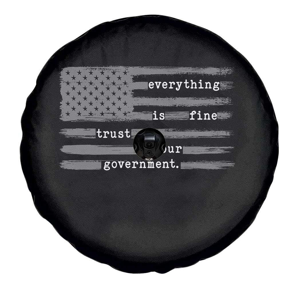 Everything is Fine Trust Your Government Spare Tire Cover Funny Political Sarcastic American Flag