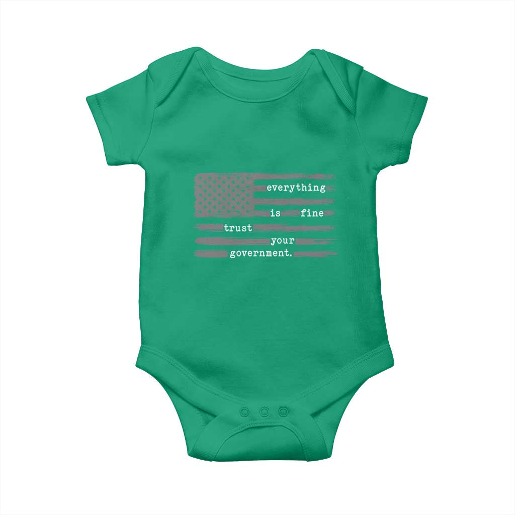 Everything is Fine Trust Your Government Baby Onesie Funny Political Sarcastic American Flag