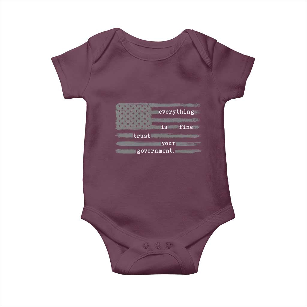 Everything is Fine Trust Your Government Baby Onesie Funny Political Sarcastic American Flag