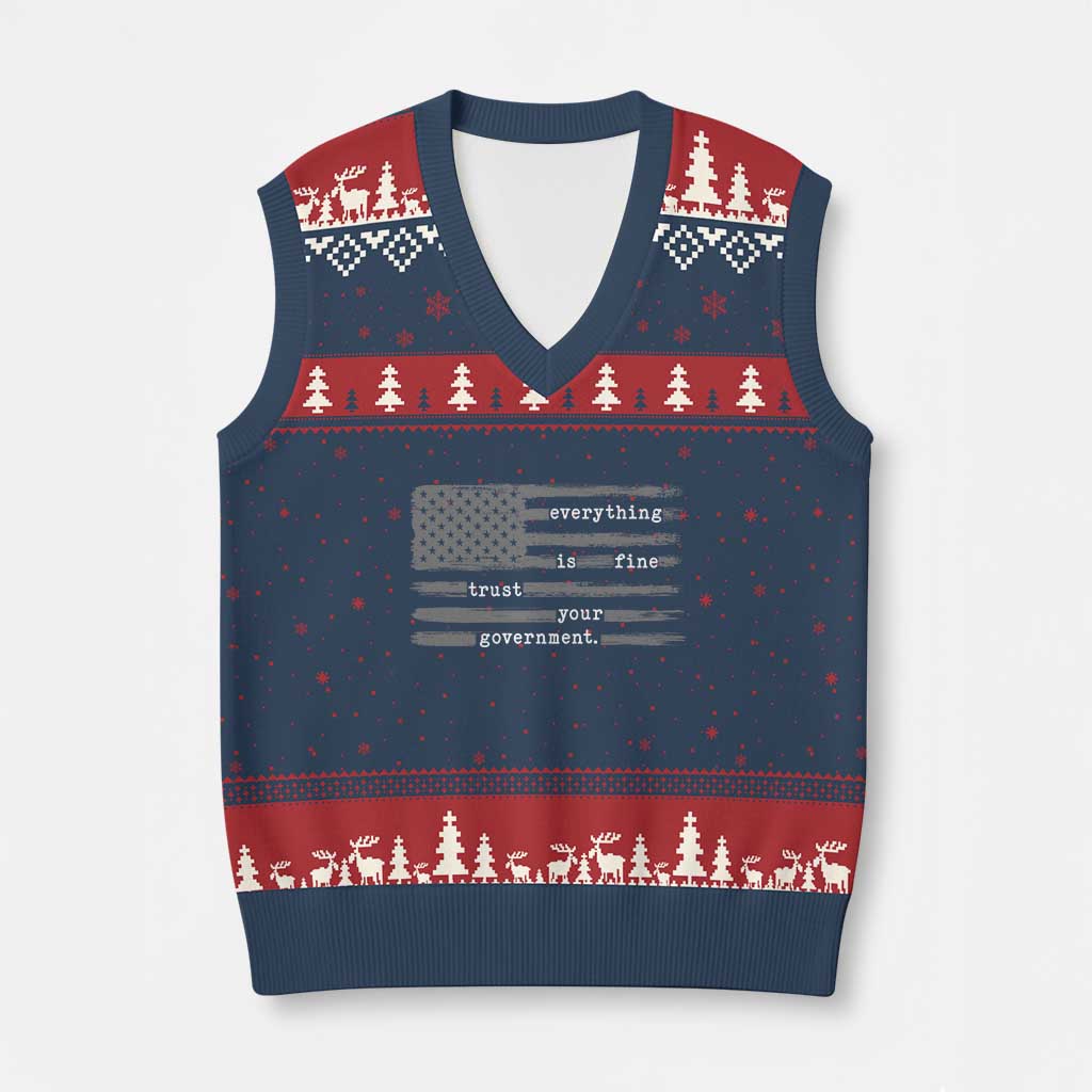 Everything is Fine Trust Your Government V-Neck Knit Sweater Vest Funny Political Sarcastic American Flag