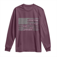 Everything is Fine Trust Your Government Long Sleeve Shirt Funny Political Sarcastic American Flag