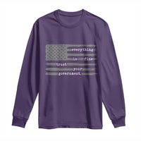 Everything is Fine Trust Your Government Long Sleeve Shirt Funny Political Sarcastic American Flag