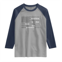 Everything is Fine Trust Your Government Raglan Shirt Funny Political Sarcastic American Flag
