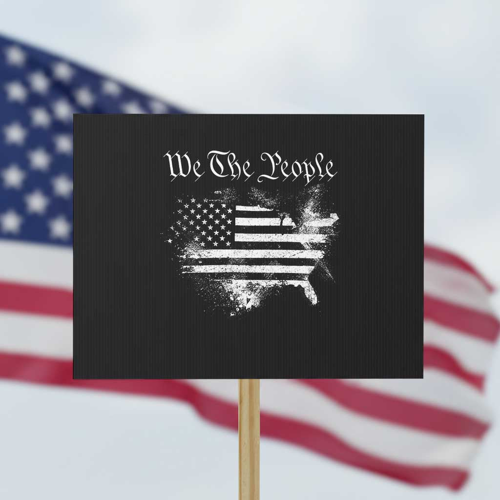 We The People Protest Sign Vintage Grunge American Flag 4th of July 1776