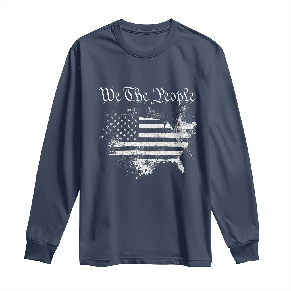 We The People Long Sleeve Shirt Vintage Grunge American Flag 4th of July 1776