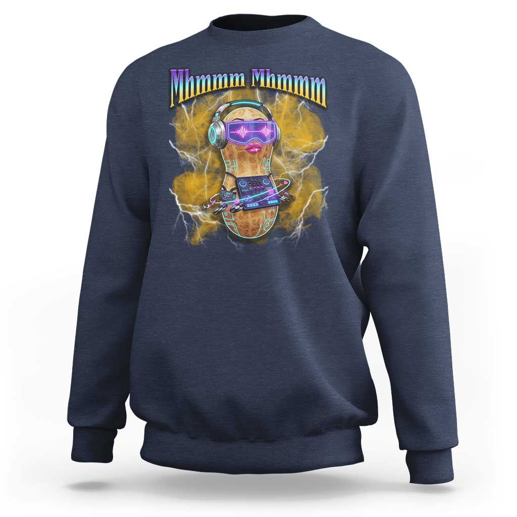 Funny Burnt Peanut Goop Sweatshirt DJ Music Meme