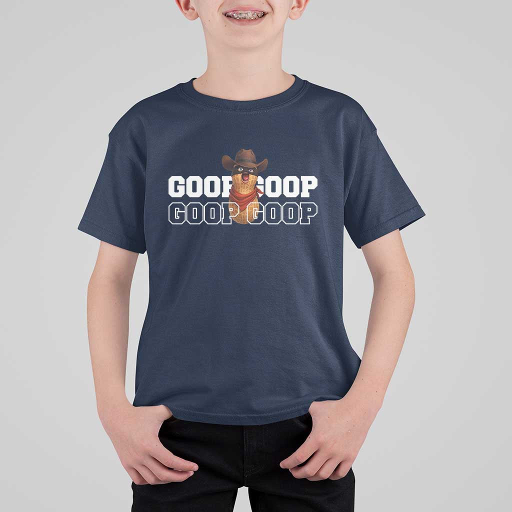 Funny Burnt Peanut Goop T Shirt For Kid Internet Viral Meme Trendy