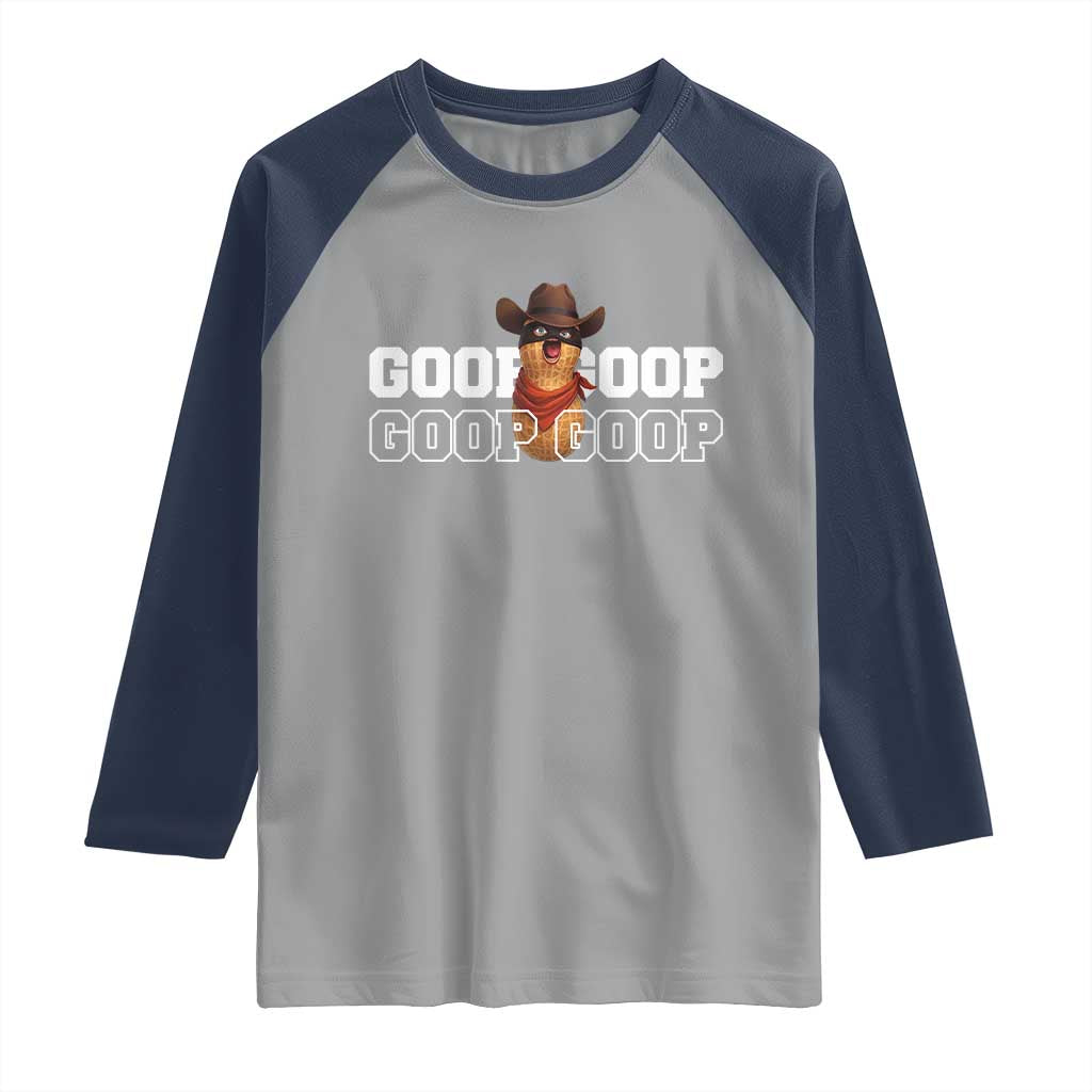 Funny Burnt Peanut Goop Raglan Shirt Internet Viral Meme Trendy