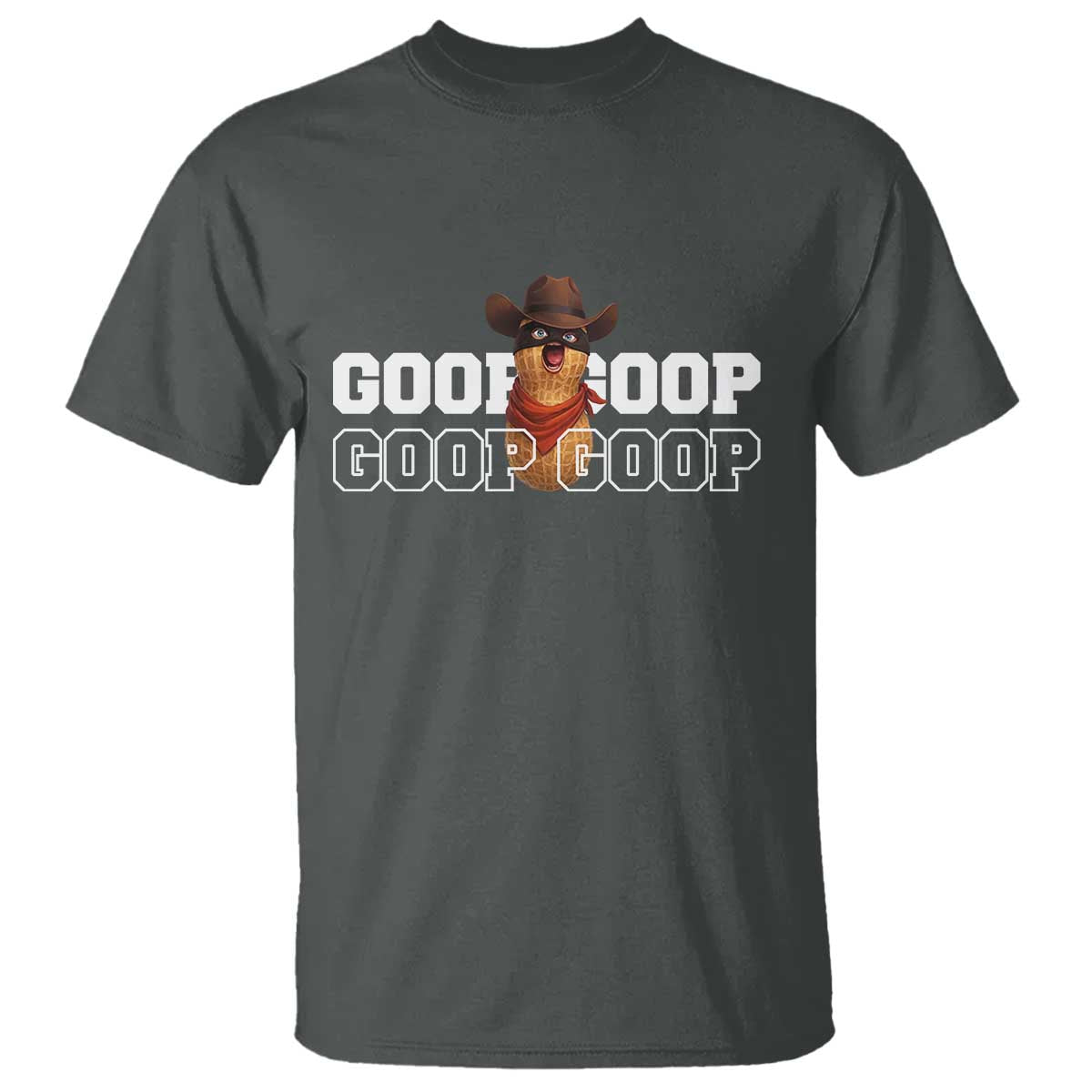 Funny Burnt Peanut Goop T Shirt Internet Viral Meme Trendy