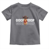 Funny Burnt Peanut Goop Toddler T Shirt Internet Viral Meme Trendy